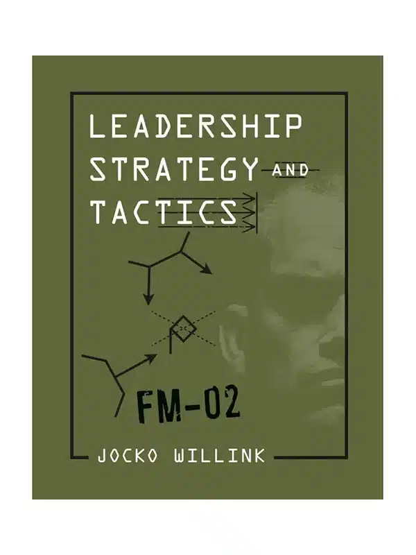 Leadership Strategy and Tactics