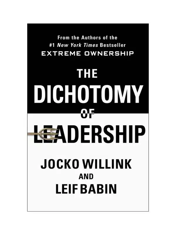 Dichotomy of Leadership